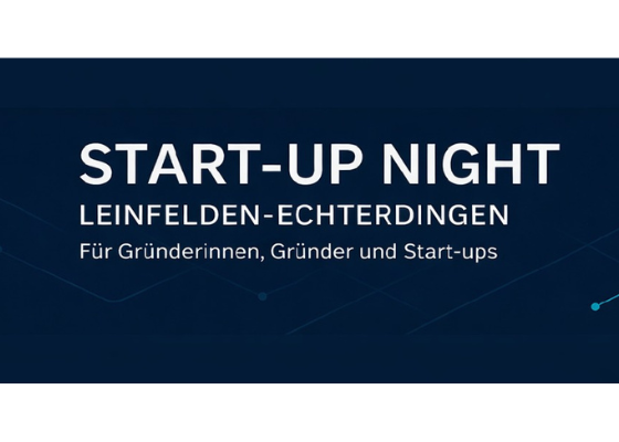 Start-up-Night in Leinfelden-Echterdingen am 25. Februar